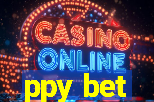 ppy bet